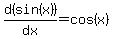 d%28sin%28x%29%29%2Fdx+=+cos%28x%29