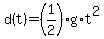 d%28t%29=%281%2F2%29g%2At%5E2