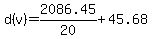 d%28v%29=2086.45%2F20%2B45.68