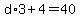 d%2A3%2B4=40