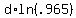 d%2Aln%28.965%29