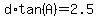 d%2Atan%28A%29=2.5