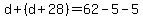 d%2B%28d%2B28%29=62-5-5