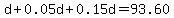 d%2B0.05d%2B0.15d=93.60