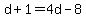 d%2B1=4d-8