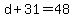 d%2B31=48