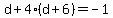 d%2B4%28d%2B6%29=+-1