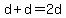 d%2Bd=2d