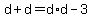d%2Bd=d%2Ad-3