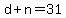 d%2Bn=31