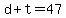 d%2Bt=47