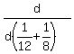 d%2F%28d%281%2F12%2B1%2F8%29%29
