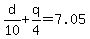 d%2F10%2Bq%2F4=7.05