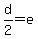 d%2F2=e