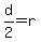 d%2F2=r
