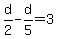 d%2F2+-+d%2F5+=+3