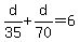 d%2F35%2Bd%2F70=6