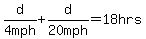 d%2F4+mph%2Bd%2F20+mph=18+hrs