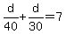 d%2F40%2Bd%2F30=7