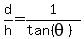 d%2Fh=1%2F%28tan%28theta%29%29