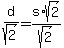 \"d%2Fsqrt%282%29=s%2Asqrt%282%29%2Fsqrt%282%29\"