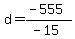 d=%28-555%29%2F%28-15%29