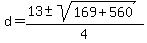 d=%2813%2B-sqrt%28169%2B560%29%29%2F4