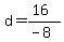 d=%2816%29%2F%28-8%29