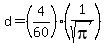 d=%284%2F60%29%281%2Fsqrt%28pi%29%29