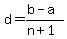 d=%28b-a%29%2F%28n%2B1%29