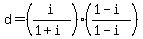 d=%28i%2F%281%2Bi%29%29%28%281-i%29%2F%281-i%29%29