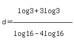 d=%28log%283%29%2B3log%283%29%29%2F%28log%2816%29-4log%2816%29%29