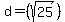 d=%28sqrt%2825%29%29%29