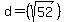 d=%28sqrt%2852%29%29%29