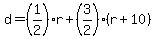 d=+%281%2F2%29r%2B%283%2F2%29%28r%2B10%29