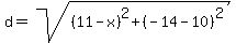 d=+sqrt%28%2811-x%29%5E2%2B%28-14-10%29%5E2%29