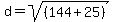 d=+sqrt%28%28144%2B25%29%29