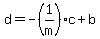 d=-%281%2Fm%29c%2Bb