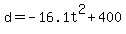 d=-16.1t%5E2%2B400