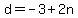 d=-3%2B2n