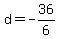 d=-36%2F6