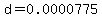 d=0.0000775