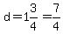 d=1%26+3%2F4=7%2F4
