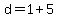 d=1%2B5
