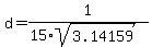 d=1%2F%2815%2Asqrt%283.14159%29%29