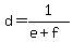 d=1%2F%28e%2Bf%29