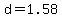 d=1.58