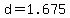 d=1.675