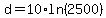 d=10%2Aln%282500%29
