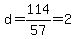 d=114%2F57=2